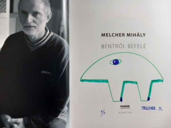 Pauker Collection - Melcher Mihly: Bentrl befel