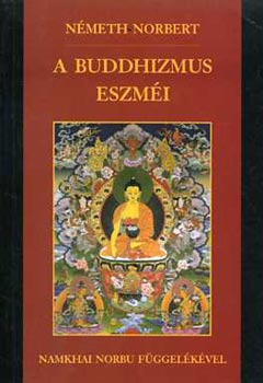 N�meth Norbert - A Buddhizmus eszm�i