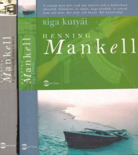 Henning Mankell - 2 db. krimi (Riga kuty�i + A gyilkosnak nincs arca)