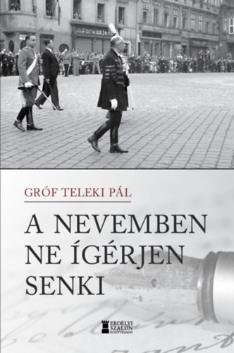 Grf Teleki Pl - A nevemben ne grjen senki
