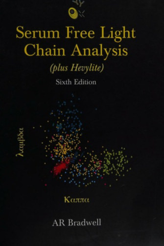 A.R. Bradwell - Serum Free Light Chain Analysis