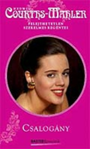 Hedwig Courths-Mahler - Csalog�ny