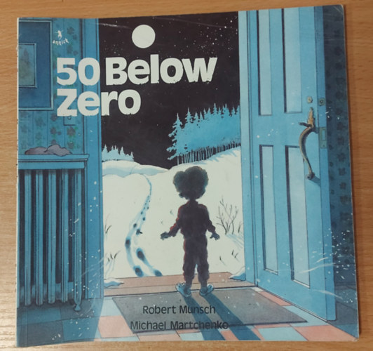Robert Munsch - 50 Below Zero