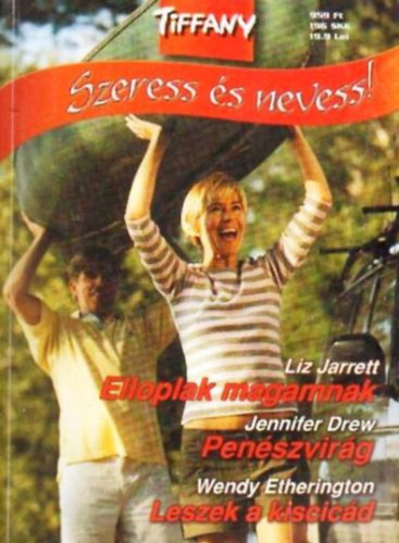 Jennifer Drew, Wendy Etherington Liz Jarrett - Elloplak magamnak + Penészvirág + Leszek a kiscicád (Tiffany - Szeress és nevess 10.)