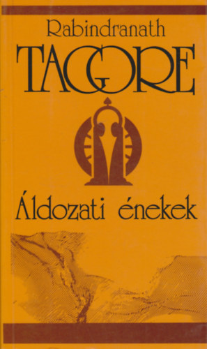 Rabindran�th Tagore - �ldozati �nekek