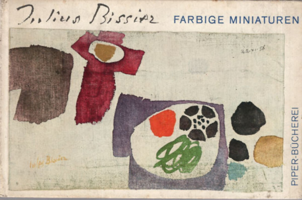 Julius Bissier - Farbige Miniaturen