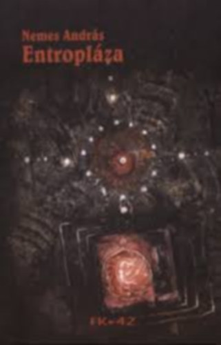 Nemes Andrs - Entroplza