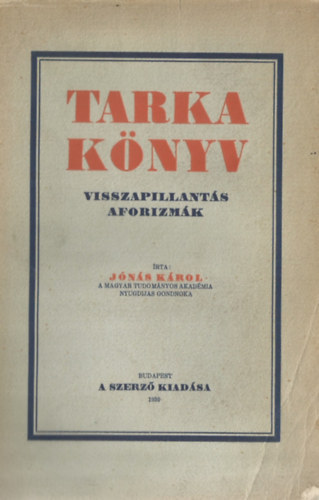 Jns Krol - Tarka knyv - Visszapillants - Aforizmk