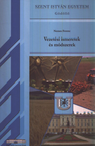 Nemes Ferenc - Vezet�si ismeretek �s m�dszerek