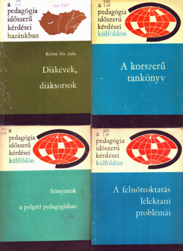 Ju. A. Szamarin - 4 db pedagógia: A felnőttoktatás lélektani problémái+ Irányzatok a polgári pedagógiában+ A korszerű tankönyv+ Diákévek, diáksorsok