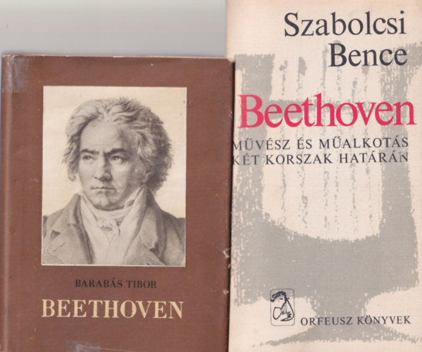Barabs Tibor, Rvsz Bla Szabolcsi Bence - 3 db Beethoven knyv: Miniatrk + Beethoven + Beethoven - mvsz s malkots kt korszak hatrn