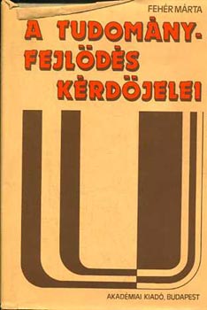 Fehr Mrta - A tudomnyfejlds krdjelei