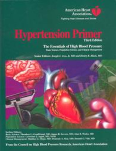 Joseph L. Izzo; Henry R. Black - Hypertension Primer - The Essentials of High Blood Pressure