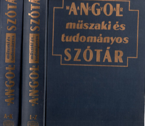 Magay Tam�s; Kiss L�szl� - Angol-magyar m�szaki �s tudom�nyos sz�t�r I-II.