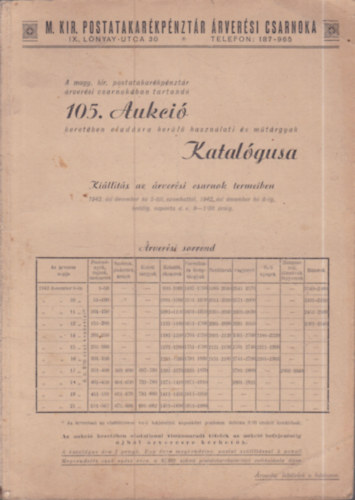 M. Kir. Postatakar�kp�nzt�r �rver�si Csarnoka 105. aukci�j�nak katal�gusa