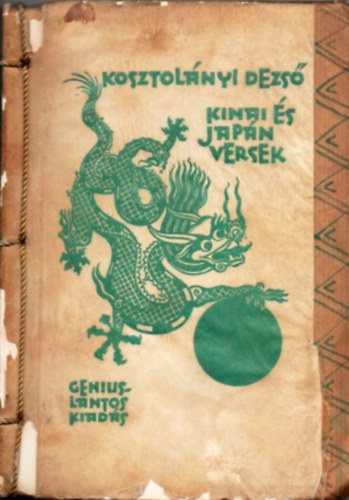 Kosztol�nyi Dezs� - K�nai �s jap�n versek