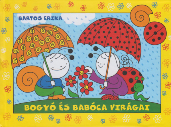 Bartos Erika - Bogy� �s Bab�ca vir�gai