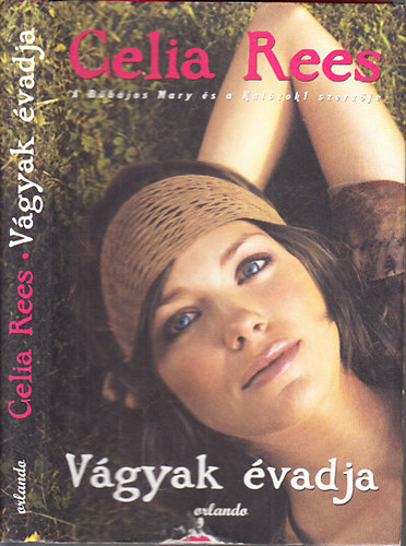 Celia Rees - Vgyak vadja