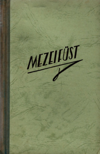 Barsi Dnes - Mezei fst - (betiltott regny)