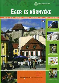 Csrnk Mariann - Eger s krnyke (Vendgvr tiknyvek)