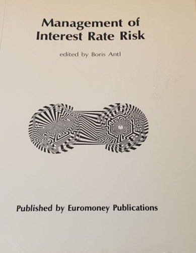 Boris Antl - Management of Interest Rate Risk