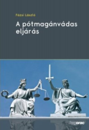F�zsi L�szl� - A p�tmag�nv�das elj�r�s