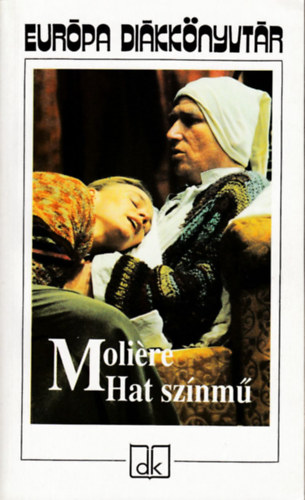 Moliere - Hat színmű