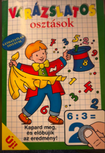 Var�zslatos oszt�sok