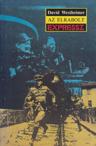 David Westheimer - Az elrabolt expressz