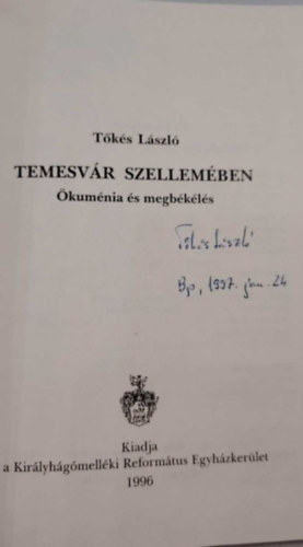 Tks Lszl - Temesvr szellemben: kumnia s megbkls