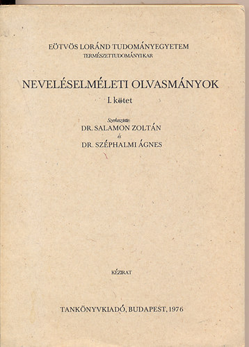 Salamon Zolt�n Dr.-Sz�phalmi �gnes Dr. - Nevel�selm�leti olvasm�nyok I-II.
