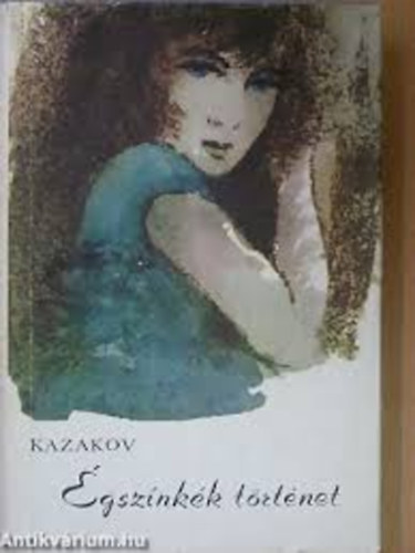 Jurij Kazakov - Égszínkék történet