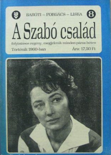 Forg�cs Istv�n, Liska D�nes Bar�ti G�za - A Szab� csal�d 8.