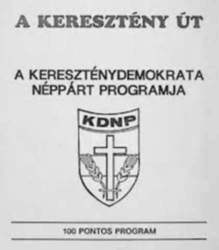 A keresztny t A keresztnydemokrata npprt programja