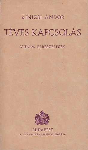 Kinizsi Andor - Tves kapcsols. Vidm elbeszlsek