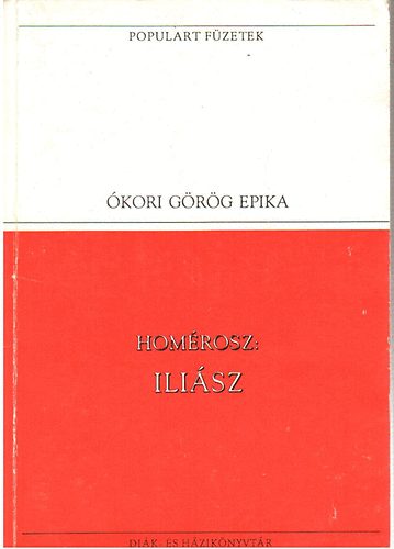 Homrosz - Ilisz (kori grg epika) - Populart fzetek