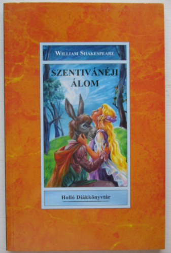 William Shakespeare - A szentivnji lom