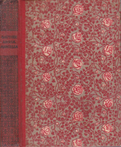 Theophile Gautier - Arria Marcella (A Vil�girodalom Gy�ngyei 8.)
