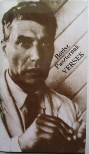 Borisz Paszternak - Versek (Paszternak)