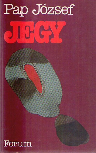 Pap J�zsef - Jegy (�sszegy�jt�tt versek)