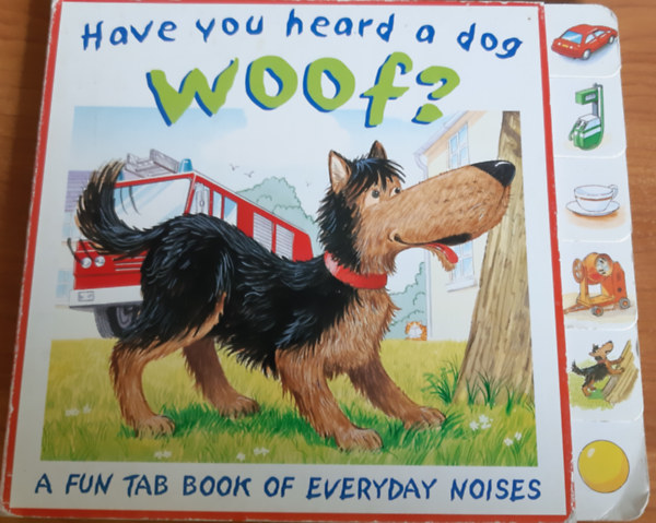 Have You Heard A Dog Woof?