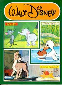 Walt Disney - Susi �s Tekerg�, G�li�t (Dumb�), A r�t kiskacsa