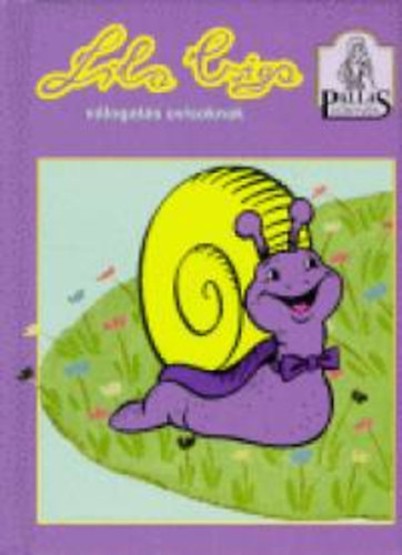 Dőry Ilona - Lila Csiga