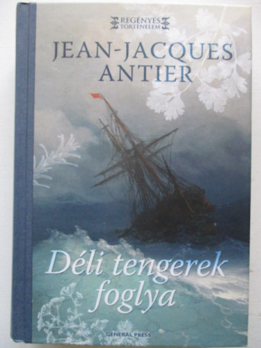 Jean-Jacques Antier - Dli tengerek foglya