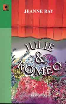 Jeanne Ray - Julie & Romeo