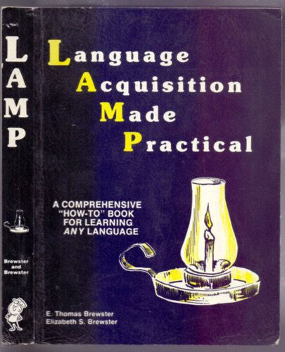 E. Thomas Brewster - Illustrated by Dick Williams Elizabeth S. Brewster - Language Acquisition Made Practical - Field Methods for Language Learners (Eighth Printing)