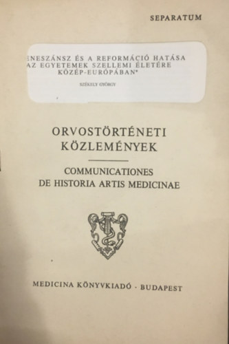 Szkely Gyrgy - A renesznsz s a reformci hatsa az egyetemek szellemi letre Kzp-Eurpban - Klnlenyomat