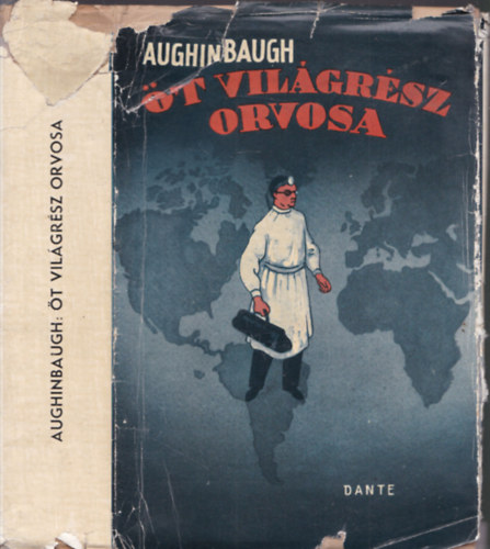 William E. Aughinbaugh - t vilgrsz orvosa