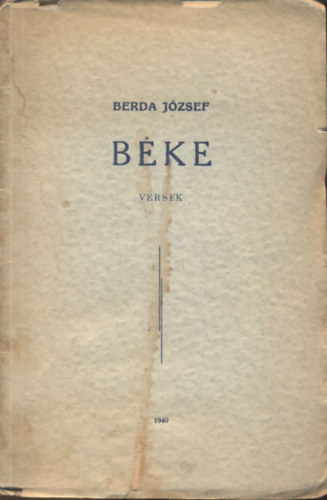 Berda J�zsef - B�ke (Dedik�lt, Sz�mozott, Al��rt)