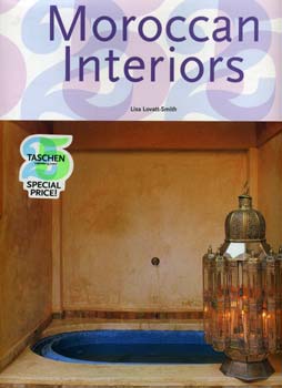 Lisa Lovatt-Smith - Moroccan Interiors (angol-nmet-francia nyelv)